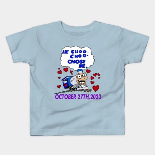 He choo choo chose me. Kids T-Shirt